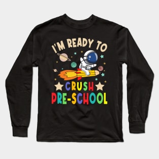 Ready To Crush preschool Boys Astronaut Back To School Long Sleeve T-Shirt